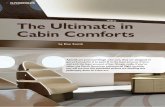 The Ultimate in Cabin Comforts - M&R associates design · The Ultimate in Cabin Comforts ... modification has cut vibrations in the cabin by half. ... Completions • Refurbishment