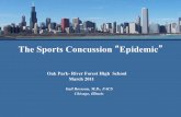 The Sports Concussion Epidemic · The Sports Concussion “Epidemic ... considered for return-to-football activities until he is fully asymptomatic, ... • Most injuries are to feet