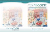 Living Well COPD - Interior Health Authority - Every … ® 29 Healthy and fulﬁ lling lifestyle Living well with COPD means doing more of the things you like, adopting and maintaining