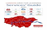 LONDON GRID FOR LEARNING Services’ Guide Service... · The London Grid for Learning is a founder ... a massive amount of ... To find out about all the ways LGfL protects your connection