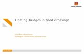 Stian Moe Johannesen Norwegian Public Roads Administration Why evaluate floating bridges as concept Floating bridges in fjord crossings 26.10.2017 H, Svensson, Cable-Stayed Bridges