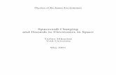 Spacecraft Charging and Hazards to Electronics in Space · Spacecraft Charging and Hazards to Electronics in Space ... to radiation effects on electronic systems. ... radiation environment