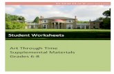 Student Worksheets Grade 6-8 Art through Time - Tudor …€¦ · elements of Greek and Roman art and architecture. Ancient Greek and Roman art and architecture are described as classical.