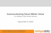 Communicating Smart Meter Value - … · Communicating Smart Meter Value ... Via Opt-in Programs The Green Plan EV and Micro ... •Integrated narrative