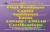 Volume 3 No. 5 January - February 2010 Fleet Readiness ... 3-5 Jan-Feb 10.pdf · Fleet Readiness Center Southwest Earns AS9100 / AS9110 ... While at VS-38 he served as the material