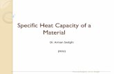 Specific Heat Capacity of a Material - IKIU · Specific Heat Capacity of a Material ... Often use specific heat of water if water is the solvent ... High resolution / high sensitivity