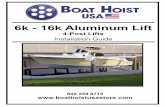 6k - 16k Aluminum Lift - Boat Lifts 4 Lessboatlifts4less.com/.../installationinstructions_6k16kAluminumlift.pdf · 6k - 16k Aluminum Lift 4-Post Lifts Installation Guide 800 259 8715