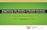 Regulating the Quality of Health Services - DNA Economics · Regulating the Quality of Health Services: Benchmarking of Approaches, Institutions and Systems Towards the establishment