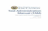 West Virginia General Summative Assessment Grades 3 - 8 · -TAM 6- Online Test Administration Manual Test Administration Manual 1.0 About the West Virginia General Summative Assessment