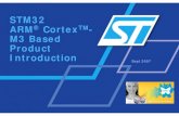 STM32 ARM Cortex M3 Based Product Introduction - Egloospds11.egloos.com/pds/200901/08/82/STM32_General_Presentation.pdf · June 2007 32-bit Microcontrollers MMS/MCD 32-bit Marketing