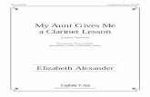 My Aunt Gives Me a Clarinet Lesson - Seafarer Press · SEA-053-00 Conductor’s Score: $12.00 My Aunt Gives Me a Clarinet Lesson (Gregory Djanikian) for soprano, flute, clarinet,