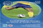 Football Medicine Strategies for Muscle & Tendon Injuries · 2 International Conference on Sports Rehabilitation and Traumatology FOOTBALL MEDICINE STRATEGIES FOR MUSCLE AND TENDON