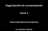 Organización de computadoras Clase 1 - …orga.blog.unq.edu.ar/wp-content/uploads/sites/5/2015/08/logica... · •Organización y Arquitectura de computadoras, Stallings, Apéndice