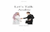 Let s Talk Arabic - speak.ae · Let’s Talk Arabic 2nd edition 11 Preface Congratulations mabrook Well done for making the decision to learn the Arabic language. Whatever your reason