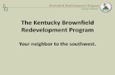The Kentucky Brownfield Redevelopment Programwvbrownfields.org/wp-content/uploads/2015/09/Strategies-from-Other... · The Kentucky Brownfield Redevelopment Program ... Four Prong