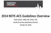 2014 NSTE-ACS Guidelines Overviewcm/@mwa/documents/downloadable/ucm_489665… · At the end of this presentation the learner will be able to: •Locate resources on ACS, Troponin,