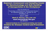 Exposure Assessment and Sampling Issues for Nanotoxicology ... · Exposure Assessment and Sampling Issues for Nanotoxicology and Safe Handling ... DR is the Damage Ratio ... 1 >50
