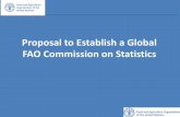 Proposal to Establish a Global FAO Commission on Statistics · Proposal for a Global FAO Commission on Statistics ... consider the proposal to establish the Commission on ... Europe