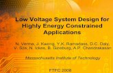 Low Voltage System Design for Highly Energy Constrainedmtlweb.mit.edu/researchgroups/icsystems/pubs/tutorials/nverma_FTFC... · Low Voltage System Design for Highly Energy Constrained