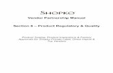 C-08 Product Regulatory and Quality - Shopko.com€¦ · Vendor Partnership Manual PRODUCT REGULATORY & QUALITY This Chapter is for Vendors that supply Shopko with Private Label,