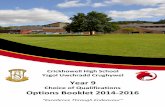 Year 9 Options Booklet 2014-2016 - Crickhowell High School€¦ · Options Booklet 2014-2016 ... Each tier of entry will target a range of National Curriculum Levels with some ...