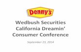 WedbushSecurities California Dreamin’ Consumer …s21.q4cdn.com/520529061/files/doc_presentations/2014/DENN_IR... · 4 Achieve Consistent, Positive Same-store Sales Performance