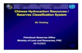 Chinese Hydrocarbon Resources / Reserves Classification System · Chinese Hydrocarbon Resources / Reserves Classification System ... Chinese Hydrocarbon Resources / Reserves Classification