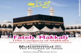 (The Conquest of Makkah) - Sunni Dawate Islami · (The Conquest of Makkah) World’s only battle won without a single bloodshed. Extract from: The Prophet of Islam Muhammed By: Allama