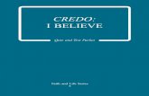 CREDO: I BELIEVE - stanthonyfrankfort.com · CREDO: I BELIEVE Quiz and Test Packet ... e. in Baptism we pass through water into a new life of grace 10 Faith and Life Series•Grade