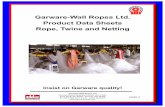 Garware-Wall Ropes Ltd. Product Data Sheets Rope, Twine ... · Insist on Garware quality! Garware-Wall Ropes Ltd Narrows Reach Business Center, Unit # 500, 6102 North 9th Street,