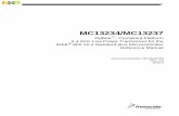 MC13237 and MC13234 Reference Manual - NXP … · 1.4.2 IEEE 802.15.4 2006 Standard-Compliant MAC ... 3.5 32 MHz Reference Oscillator ... MC13234/MC13237 Reference Manual, ...
