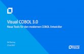 Visual COBOL 3 - d3kex6ty6anzzh.cloudfront.net · Unser heutiges Webinar Markt-Analyse Visual COBOL Neue Funktionalitäten Ressourcen und nächste Schritte Verlosung / Fragen? 3.0