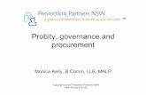 Probity, governance and procurement - LGPlgp.org.au/system/files/page_files/5_monica_kelly.pdf · Case study Strathfield Municipal Council, September 2015: • Procurement of service