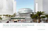 Arab-German Yearbook 2015 · Dr. Peter Ramsauer Abdulaziz Al-Mikhlaﬁ Preface We proudly present the sixth edition of the Arab-German Yearbook Constructio and Consulting. The ...