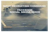 NAVY RECRUITING COMMAND FACEBOOK SOCIAL … · Benefits of Boosting 2. ... recruiting? Is it a recruiting question or directed at a ... • Text with videos • Video withouttext