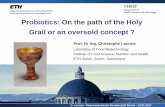 Probiotics: On the path of the Holy Grail or an oversold ... · Probiotics: On the path of the Holy ... Outlook for the probiotic-microbiota-human health. ... The claimed health benefits