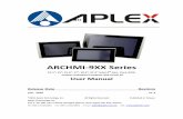 ARCHMI-9XX Series - APLEX Technology Inc · Chapter 1 Getting Started 1.1 Features ... 800 x 600 1024 x ... Compact Size Panel PC in ARCHMI-9XX series, ...