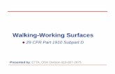 Walking-Working Surfaces - Blue Ridge Community College · 29 CFR Part 1910 Subpart D Walking-Working Surfaces Presented by: ... Preferred pitch of fixed ladders shall be considered