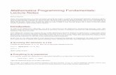 Mathematica Programming Fundamentals: Lecture Notes · Mathematica Programming Fundamentals: Lecture Notes Richard Gaylord These notes form the basis of a series of lectures given