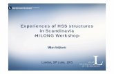 Experiences of HSS structures in Scandinavia -HILONG Workshop-news-sci.com/wp-content/uploads/2015/07/10-hillong-milan-veljkovic.pdf · Experiences of HSS structures in Scandinavia