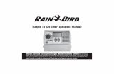 Simple To Set Timer Operation Manual - The Home Depot€¦ · Welcome and thank you for purchasing the Rain Bird Simple To Set Timer! ... Below is a diagram that shows ... water Rain