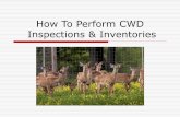 How To Perform CWD Inspections & Inventories .In the next few slides, ... Agriculture at no charge