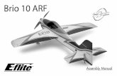 Brio 10 ARF - Horizon Hobby€¦ · Brio 10 ARF Assembly Manual. 2 ... 3 Introduction ... toll free to speak to a service technician. Inspection or Repairs