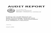 Follow-Up Audit Report on Data Processing Controls and ... · Data Processing Controls and Procedures of the ... and software products that support each ... Administration for Children’s