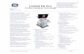 LOGIQ P6 Pro - scilvet-es.com · The LOGIQ P6 PRO is a high end , ... • 8 TGC Pods, with Re-mapping ... User Manual and Service Manual are