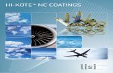 HI-KOTE™ NC COATINGS - lisi-aerospace.com20AEROSPACE%20 … · 25000 30000 35000 40000 Insertion Loads on bolts coated with Hi-KoteTM TM1 and Hi-Kote 1 NC products Three 1/2 inch