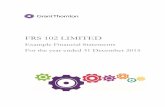 frs 102 Limited - Grant Thornton UK LLP · FRS 102 LIMITED Example Financial Statements For the year ended 31 December 2015