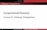 Lecture 12: Delaunay Triangulations - Utrecht University · Introduction Triangulations Delaunay Triangulations Legal Triangulations A legal triangulation is a triangulation that