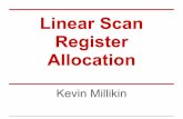Linear Scan Register Allocation - Computer Science AUcs.au.dk/~mis/dOvs/slides/Kevin-linear-scan-reg-alloc.pdf · Resolved at control-flow joins by moves in the ... H., & Pfeiffer,