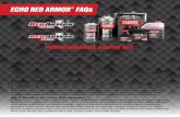ECHO RED ARMOR FAQs · Will using ECHO Red Armor Fuel affect my warranty? ECHO Red Armor Fuel will protect your warranty because it eliminates the troubles and potential problems